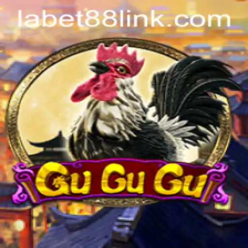 Discovering GuGuGu: An Engaging Adventure with Labet88