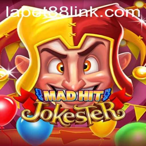MadHitJokester: A Comprehensive Overview of the Game Tied with Labet88