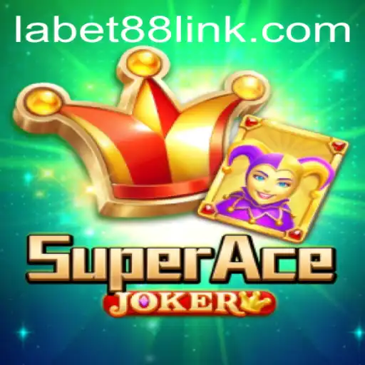 SuperAceJoker: A New Era in Mobile Gaming with Labet88